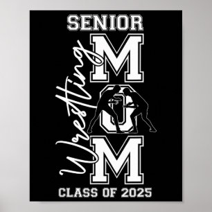 Senior Wrestling Mom Tees Cl Of 2025 Graduation Me Poster