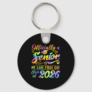 Senior Year 2026 Graduation Cl Of 2026 My Last Fir Keychain