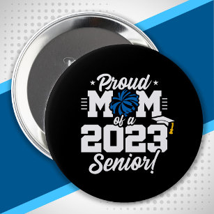 Senior Year - Cheer Mom - Class of 2023 4 Inch Round Button