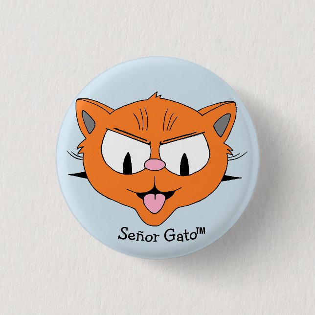 Señor Gato Rebellious Cartoon Cat 1 Inch Round Button (Front)