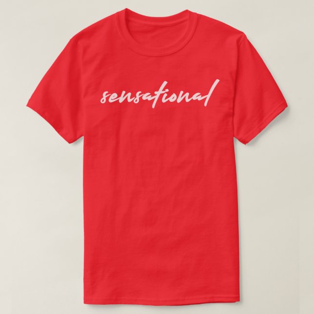 Sensational artsy T-Shirt (Design Front)