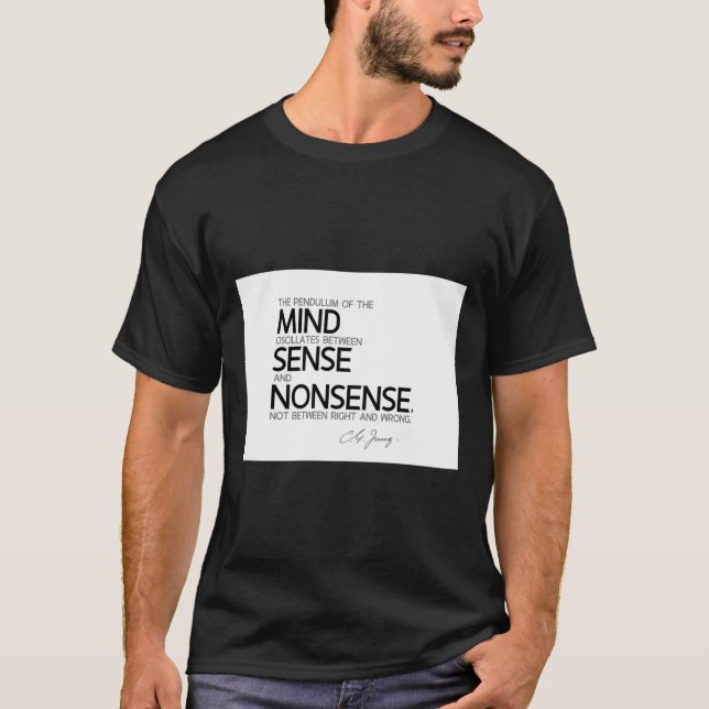 sense and nonsense - carl jung Classic T-Shirt2.pn T-Shirt (Front)