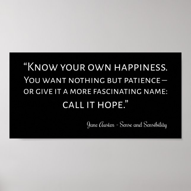 Sense And Sensibility Quote I Poster (Front)