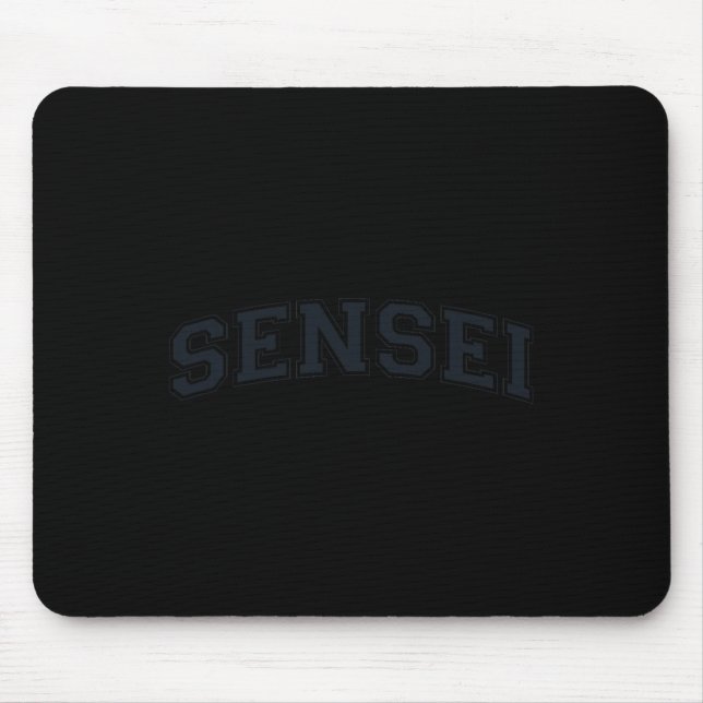 Sensei Martial Arts Teacher Karate Instructor - Bl Mouse Pad (Front)