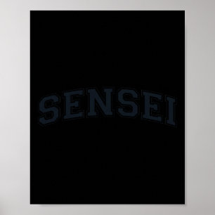 Sensei Martial Arts Teacher Karate Instructor - Bl Poster