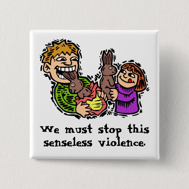 Senseless Bunny Violence 2 Inch Square Button (Front)