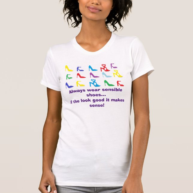 "Sensible Shoes" Shirt (Front)