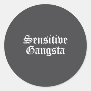 Sensitive Gangsta Amaya Quote Island Love Funny Te Classic Round Sticker