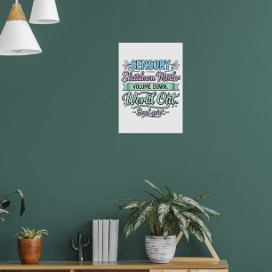 Sensory Shutdown Mode: Volume Down Autistic Poster