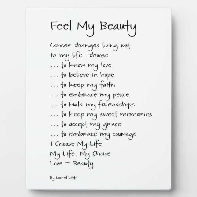 Sentez ma beauté Cancer Inspiration Poème Plaque (Devant)