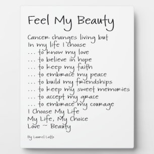 Sentez ma beauté Cancer Inspiration Poème Plaque