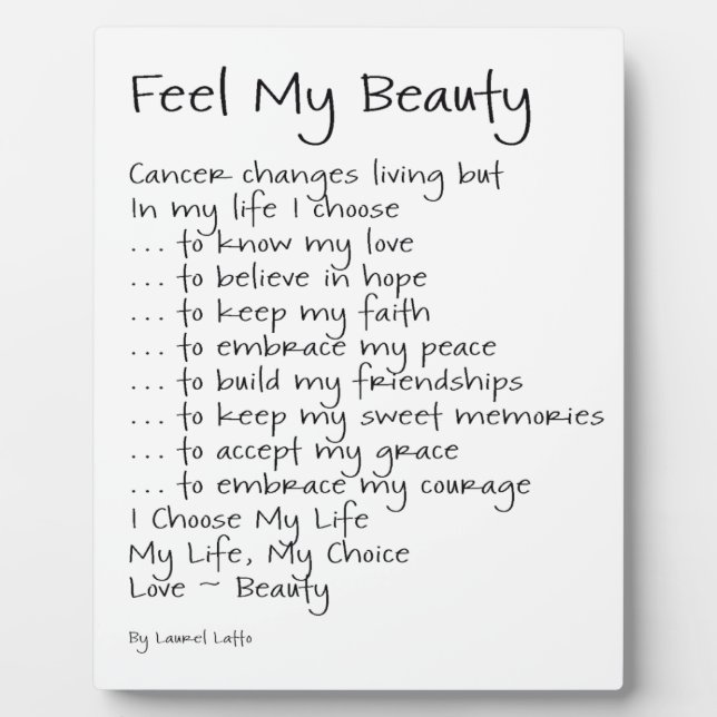 Sentez ma beauté Cancer Inspiration Poème Plaque (Devant)