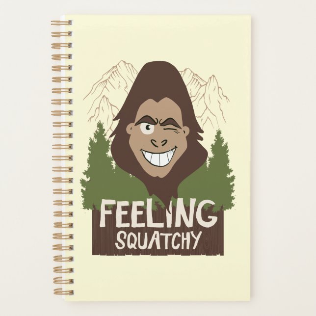 Sentiment Squatchy Funny Bigfoot Sasquatch (Devant)