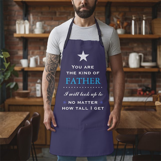 Sentimental Apron Gift for Dad (Father's Day or Dad's Birthday Apron with sentimental quote)