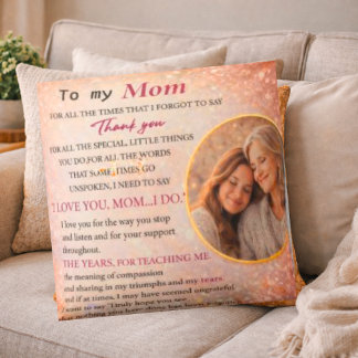 Sentimental Gift for Mother Throw Pillow