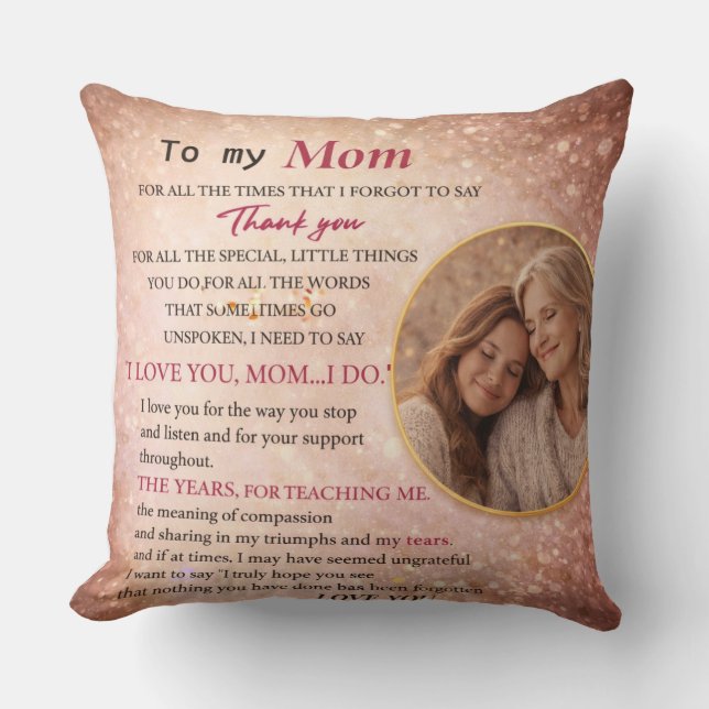 Sentimental Gift for Mother Throw Pillow (Front)