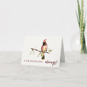 Sentimental I Am With You Always Red Cardinal Card