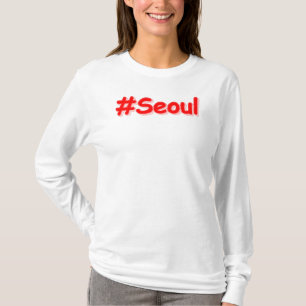 "#Seoul" Cute Design. Buy Now T-Shirt