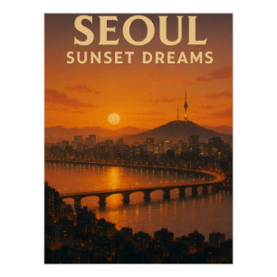 Seoul Korean Sunset Dream – City Skyline Art Poster