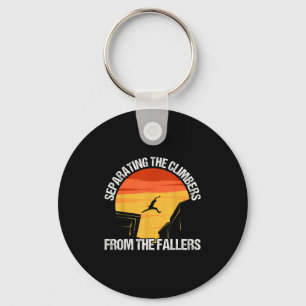Separating The Climbers From The Fallers - Retro P Keychain