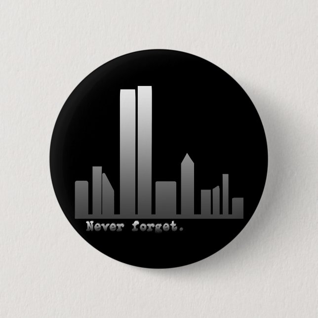 September 11 Never Forget Products 2 Inch Round Button (Front)