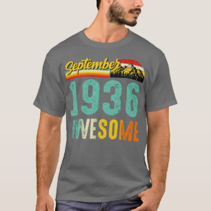 September 1936 Birthday Gift Shirt Vintage Septemb