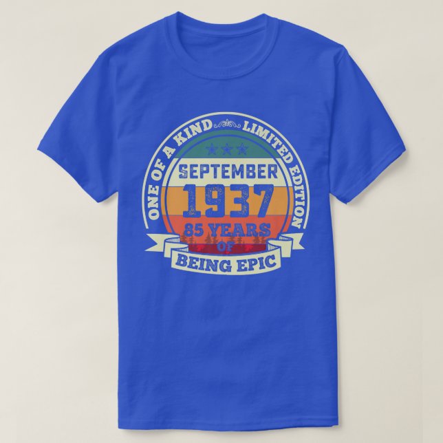 September 1937 85th Birthday Gift 85 Years Of Bein T-Shirt (Design Front)