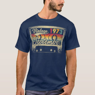 September 1973 49th Birthday Gift 49 Years Old Ret T-Shirt