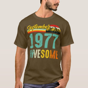 September 1977 Birthday Gift Shirt Vintage Septemb