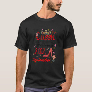 September 2002 Birthday This Queen Was Born In Sep T-Shirt