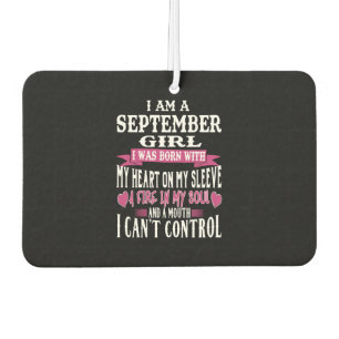 SEPTEMBER BORN GIRL FIRE IN MY SOUL SEPTEMBER AIR FRESHENER