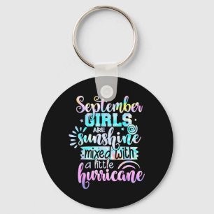 September Girls Are Sunshine Mixed With A Little Keychain