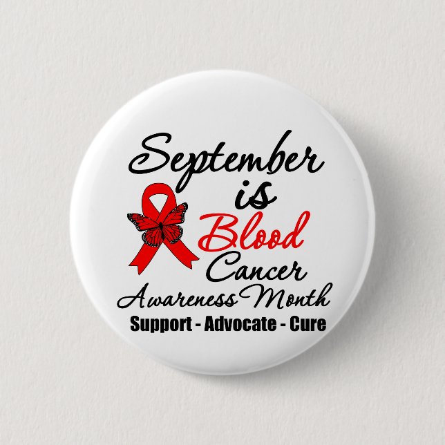 September is Blood Cancer Awareness Month v2 2 Inch Round Button (Front)