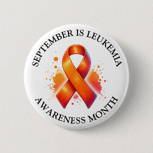 September is Leukaemia Awareness Month 2 Inch Round Button