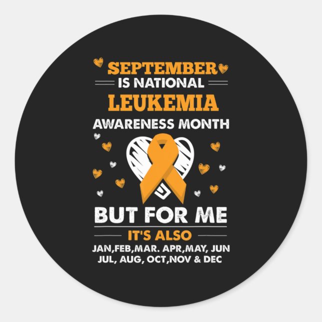 September is Leukaemia Awareness Month  Classic Round Sticker (Front)