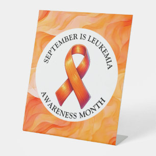 September is Leukaemia Awareness Month Pedestal Sign