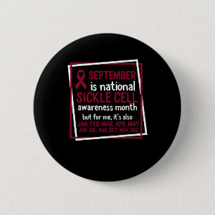 September Is National Sickle Cell Awareness Month 2 Inch Round Button