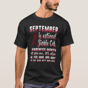September Is National Sickle Cell Awareness Month T-Shirt
