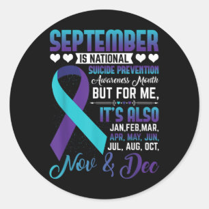 September Is National Suicide Prevention Awareness Classic Round Sticker