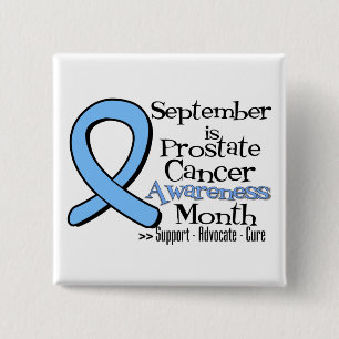 September is Prostate Cancer Awareness Month 2 Inch Square Button