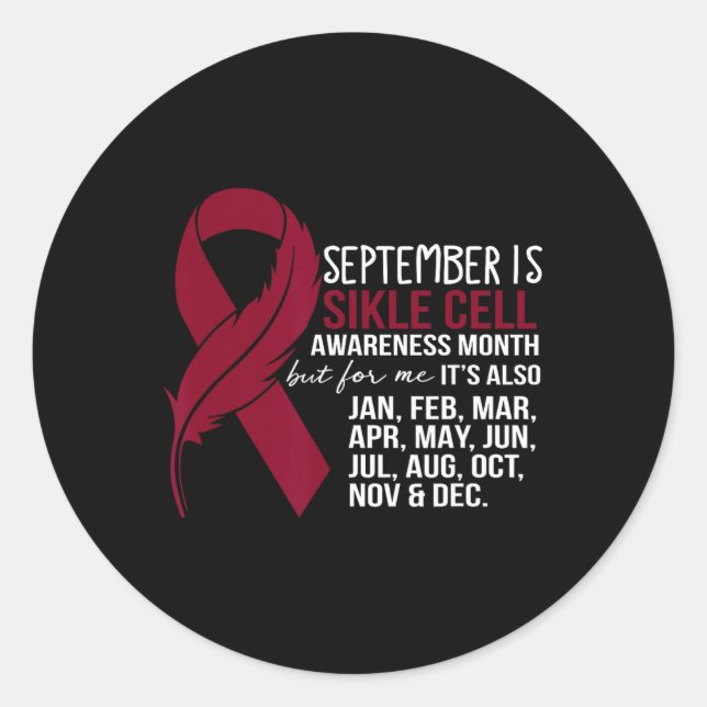 September Is Sickle Cell Awareness Month Burgundy  Classic Round Sticker (Front)