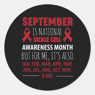 September Is Sickle Cell Awareness Month Classic Round Sticker