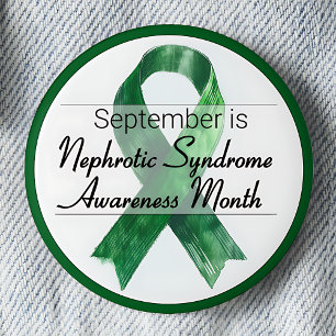 September Nephrotic Syndrome Awareness Month 2 Inch Round Button