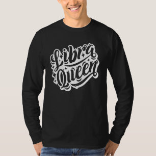 September October Girl Libra Queen Zodiac Horoscop T-Shirt