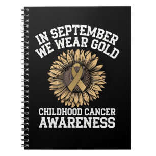 September We Wear Gold Childhood Cancer Awareness  Notebook