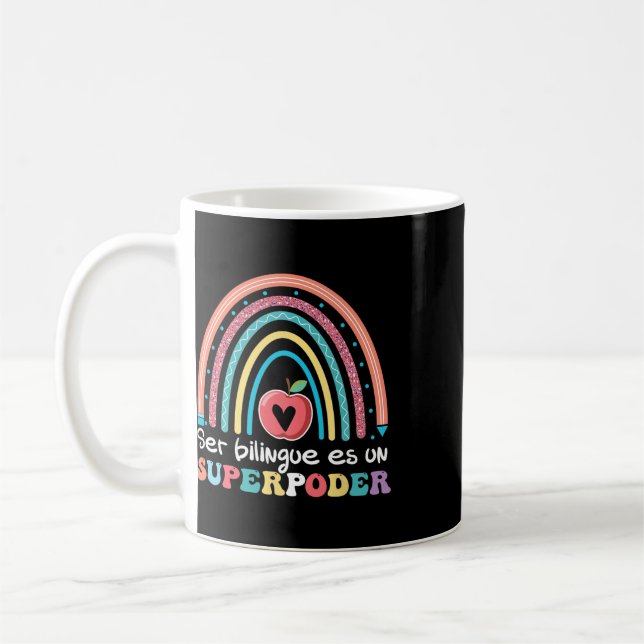 Ser Bilingue Es Un Superpoder Ck To School Spanish Coffee Mug (Left)