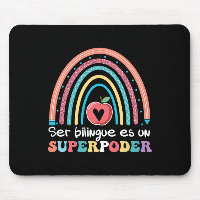 Ser Bilingue Es Un Superpoder Ck To School Spanish Mouse Pad (Front)