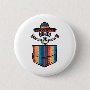 Serape Skeleton Mariachi Pocket Cinco De Mayo Mexi 2 Inch Round Button