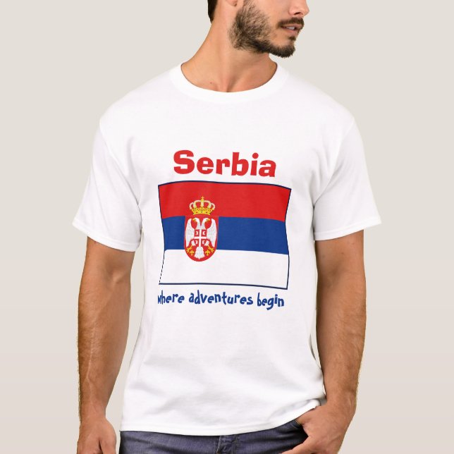 Serbia Flag + Map + Text T-Shirt (Front)