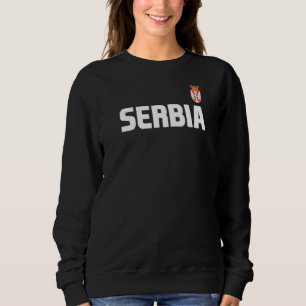 Serbia Flag Serbian Pride International Country 1 Sweatshirt